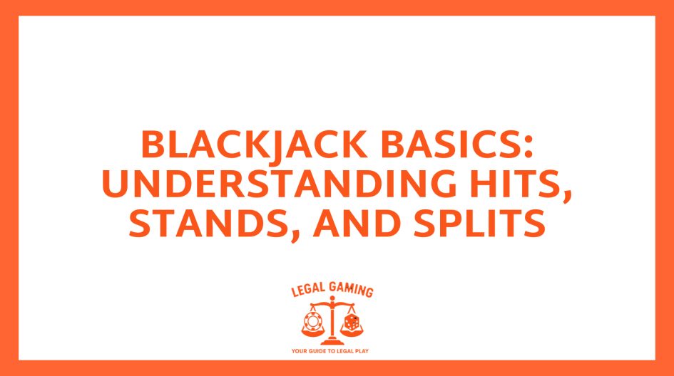 Blackjack Basics