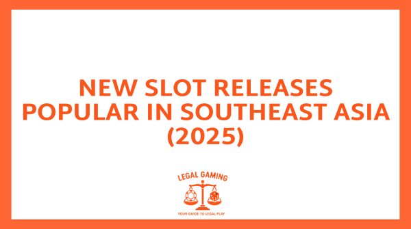 New Slot Releases Popular in Southeast Asia
