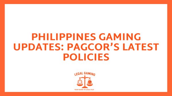 Philippines Gaming Updates: PAGCOR’s Latest Policies