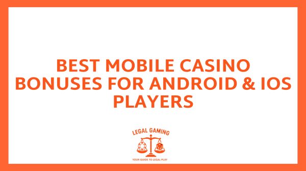Best Mobile Casino Bonuses