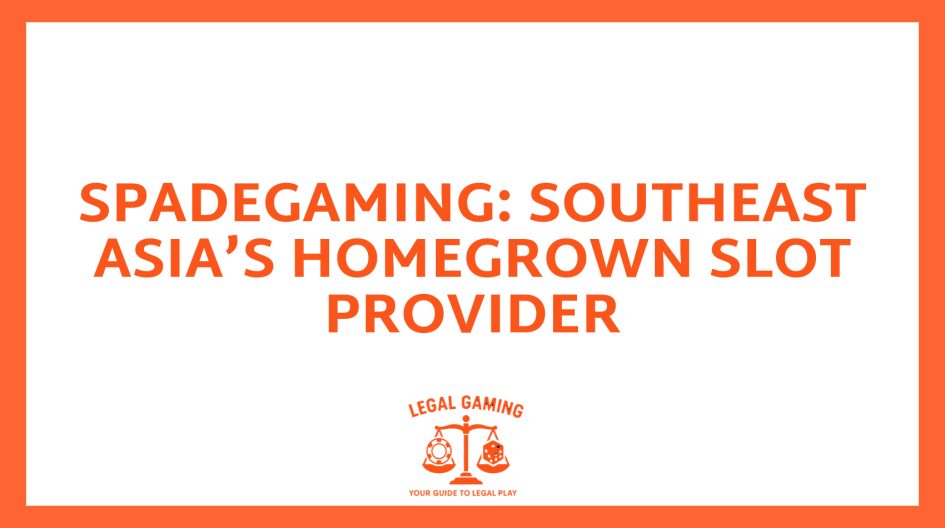 Spadegaming: Southeast Asia’s Homegrown Slot Provider